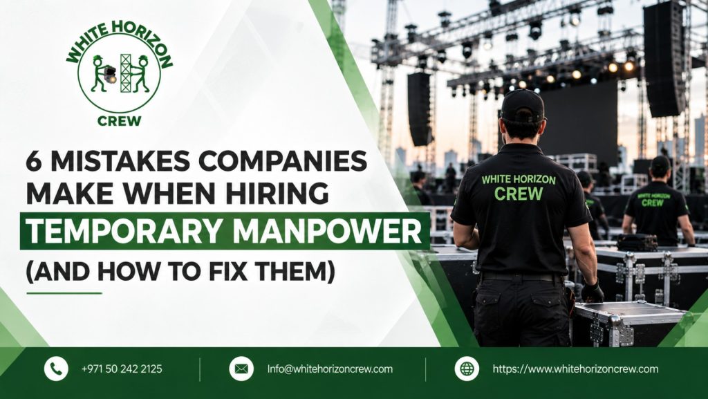 6 Mistakes Companies Make When Hiring Temporary Manpower (And How to Fix Them)